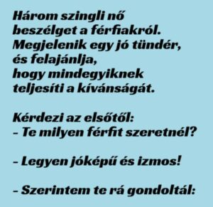 vicc-a-jo-tunder-felajanlja-harom-nonek-hogy-odavarazsolja-nekik-almaik-pasijat_671a2961e43a9