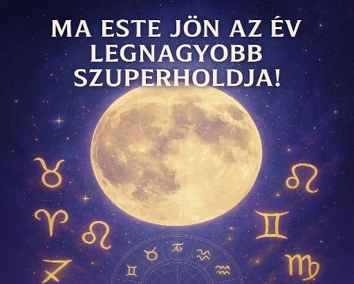 Ma este jön az év legnagyobb szuperholdja! Ezek a csillagjegyek szó szerint úszni fognak a pénzben! szuperhold